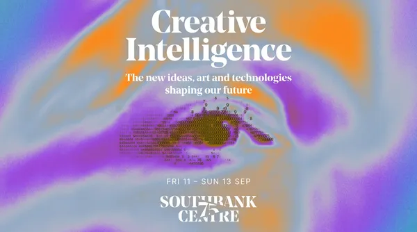 Exploring Creative Intelligence with London’s Southbank Centre