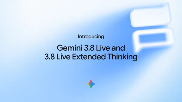 Introducing Gemini 3.8 Live and 3.8 Live Extended Thinking
